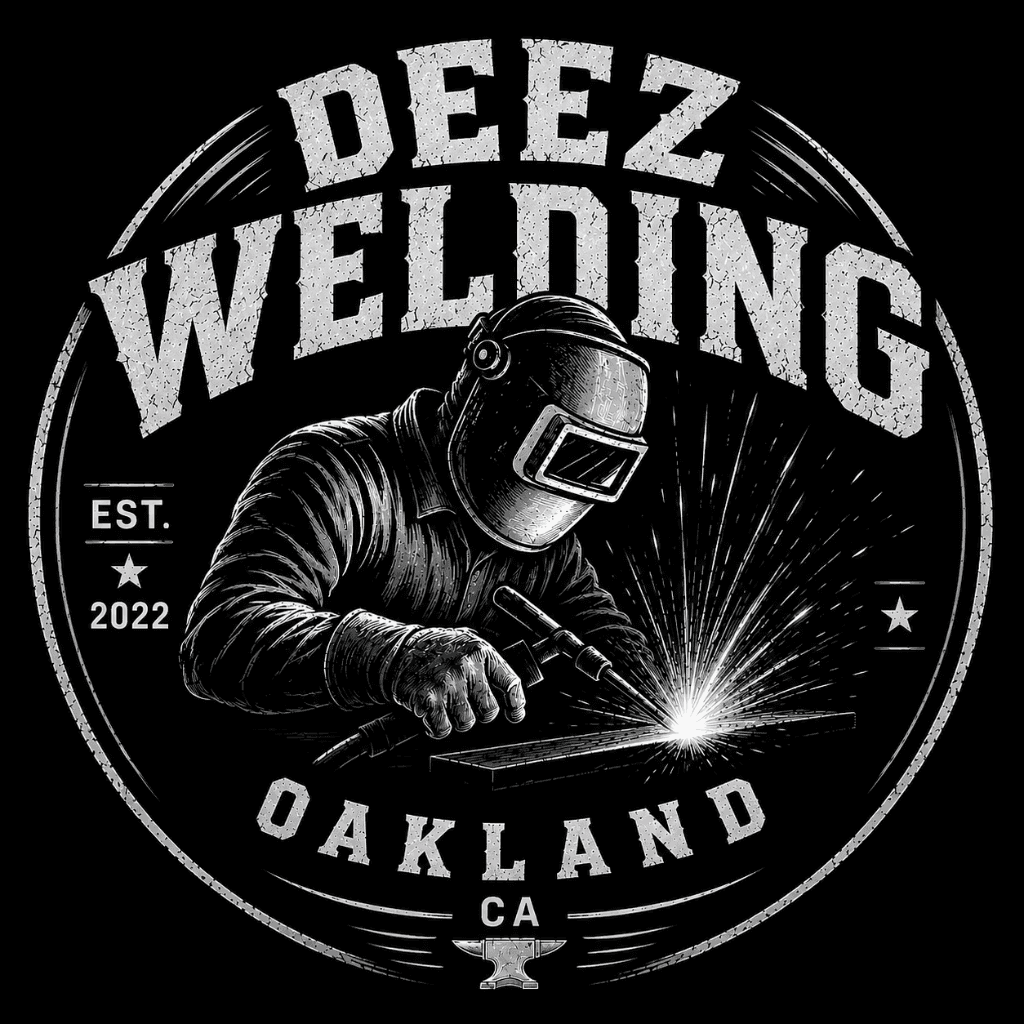 Deez Welding — Oakland, CA · Est. 2022